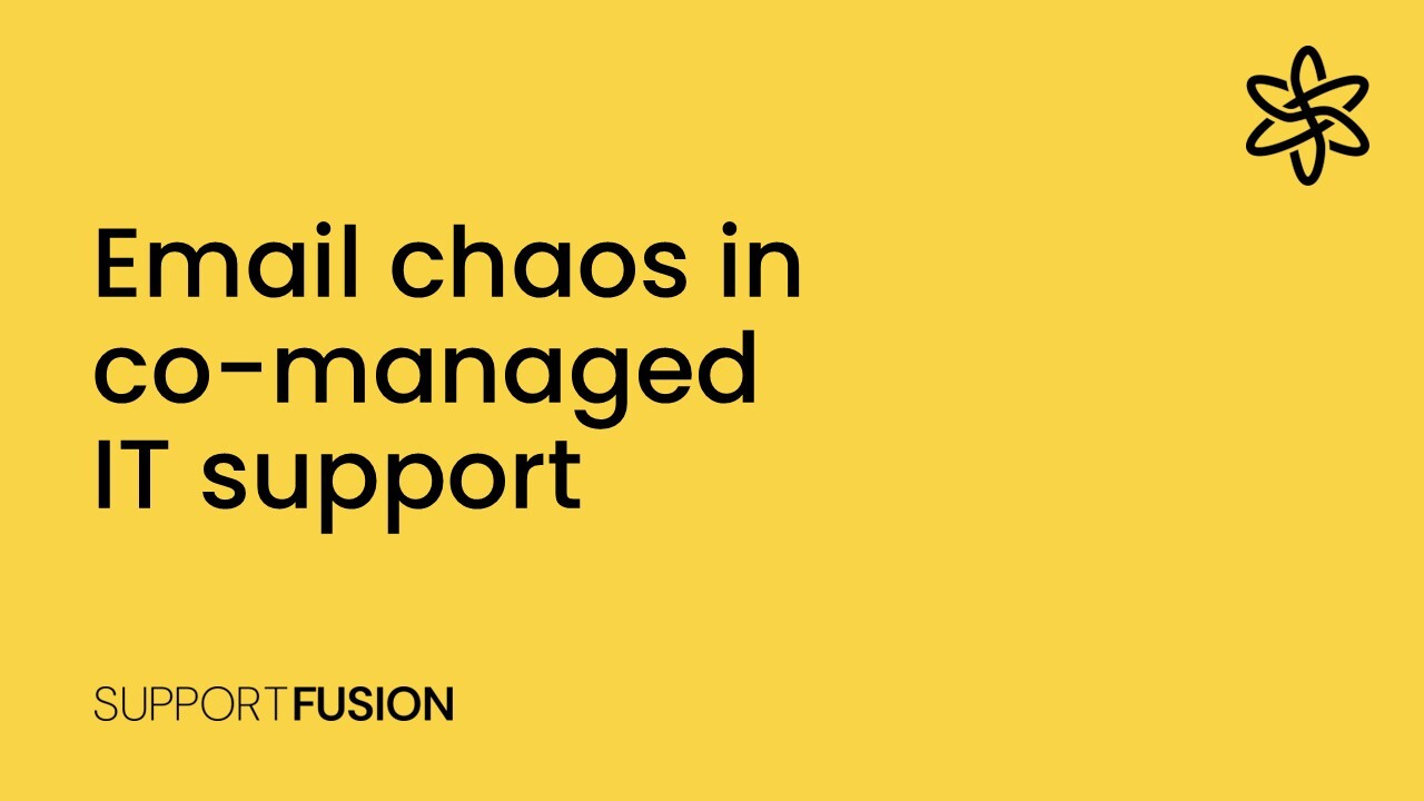 Email chaos in co-managed IT support