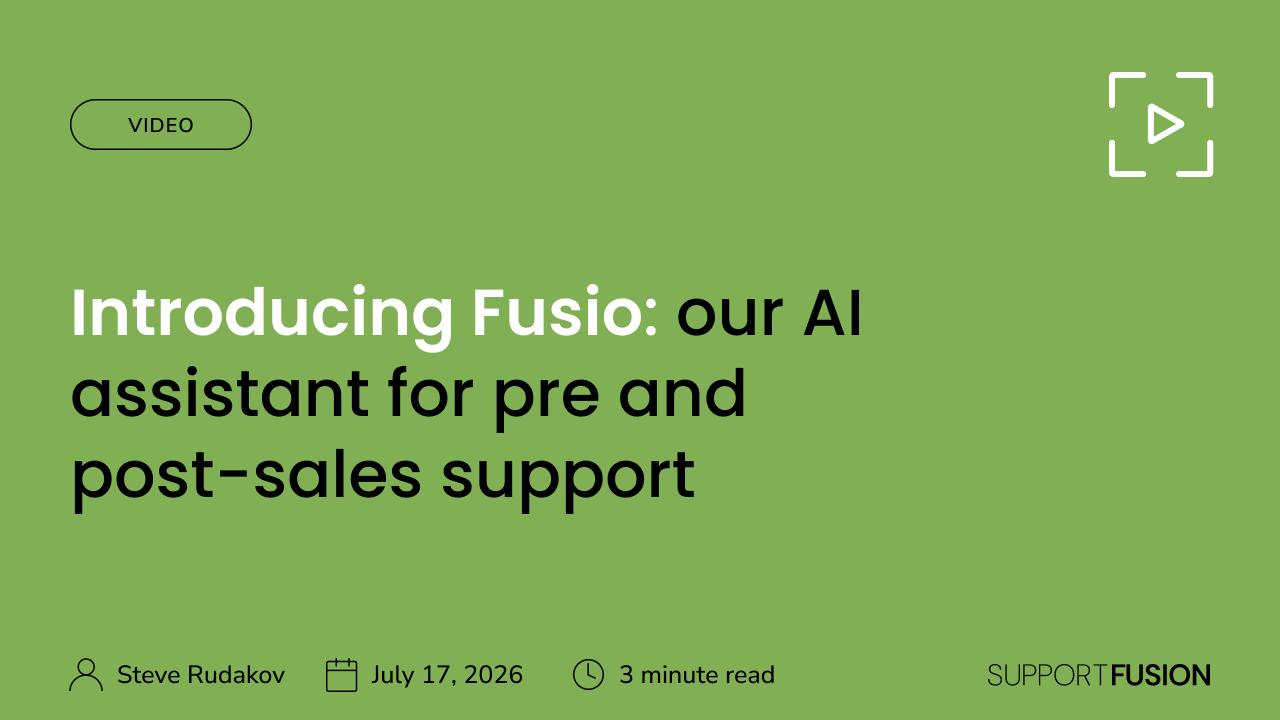 Introducing Fusio: our AI assistant for pre and post-sales support