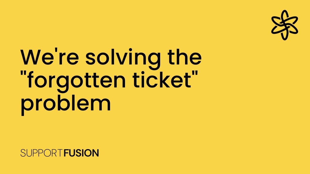 We're solving the "forgotten ticket" problem